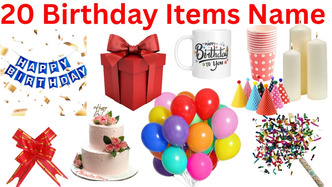 20 Birthday Party Items Name For Kids | Learn Birthday Party Items Name With Pictures |