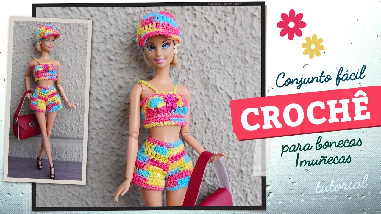 Conjunto Fácil de Crochê para Bonecas