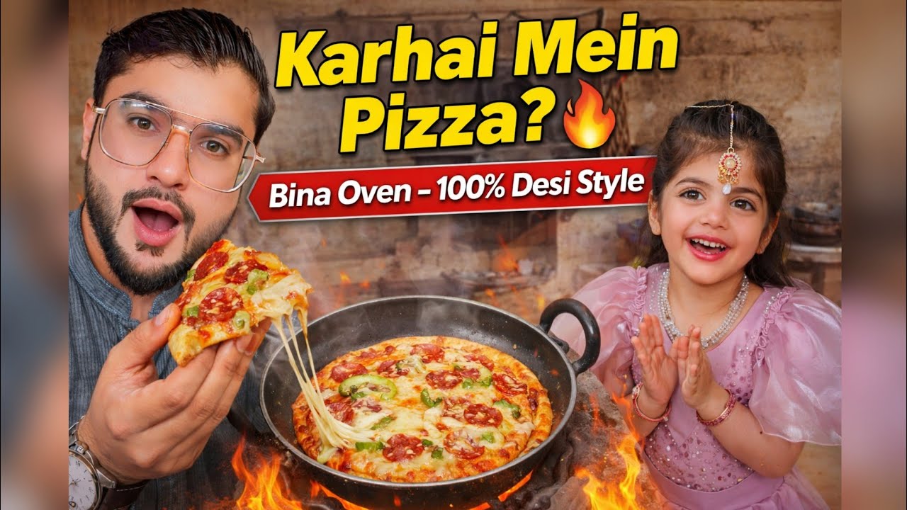 Karahi mein pizza? Bina oven