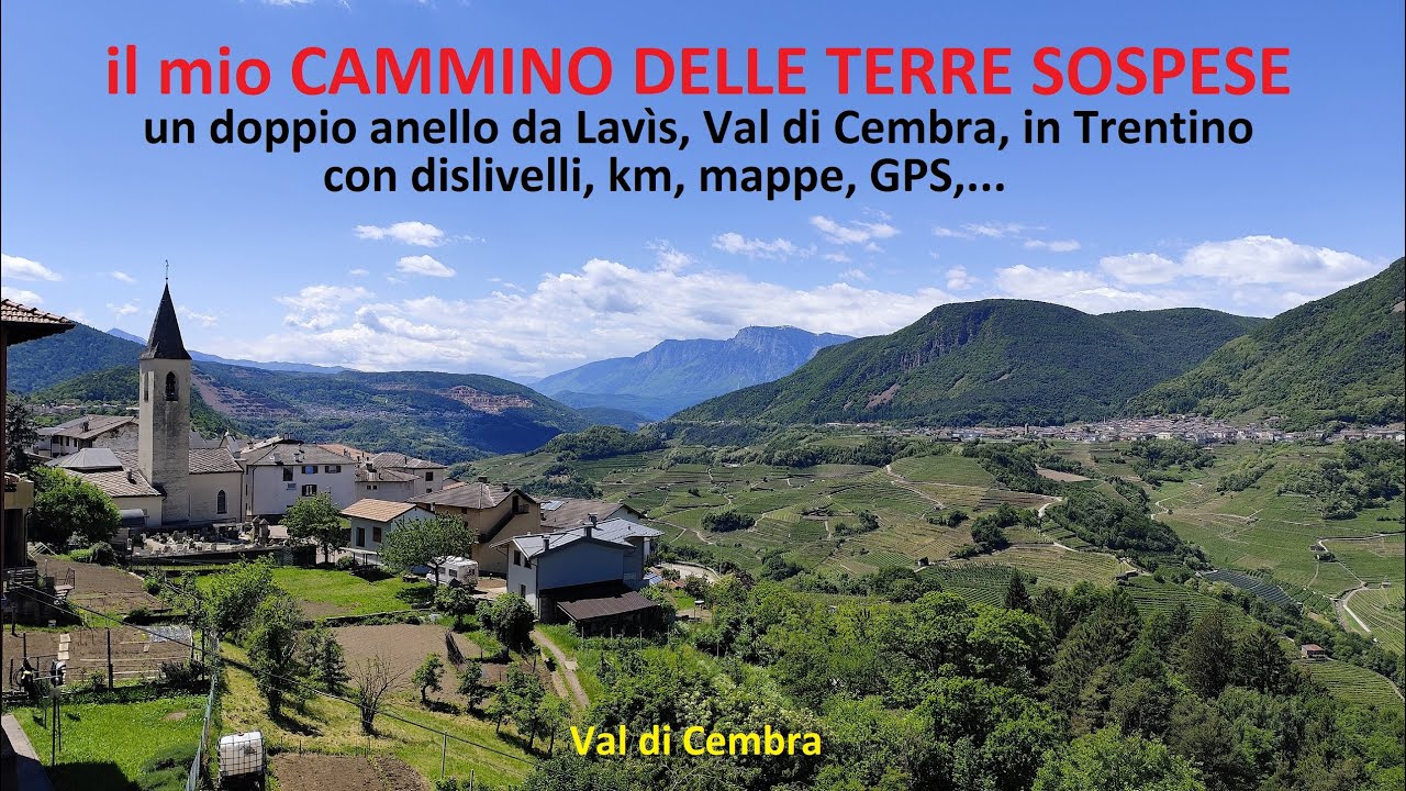 Il mio Cammino delle Terre Sospese, Val di Cembra in Trentino, 05-2025