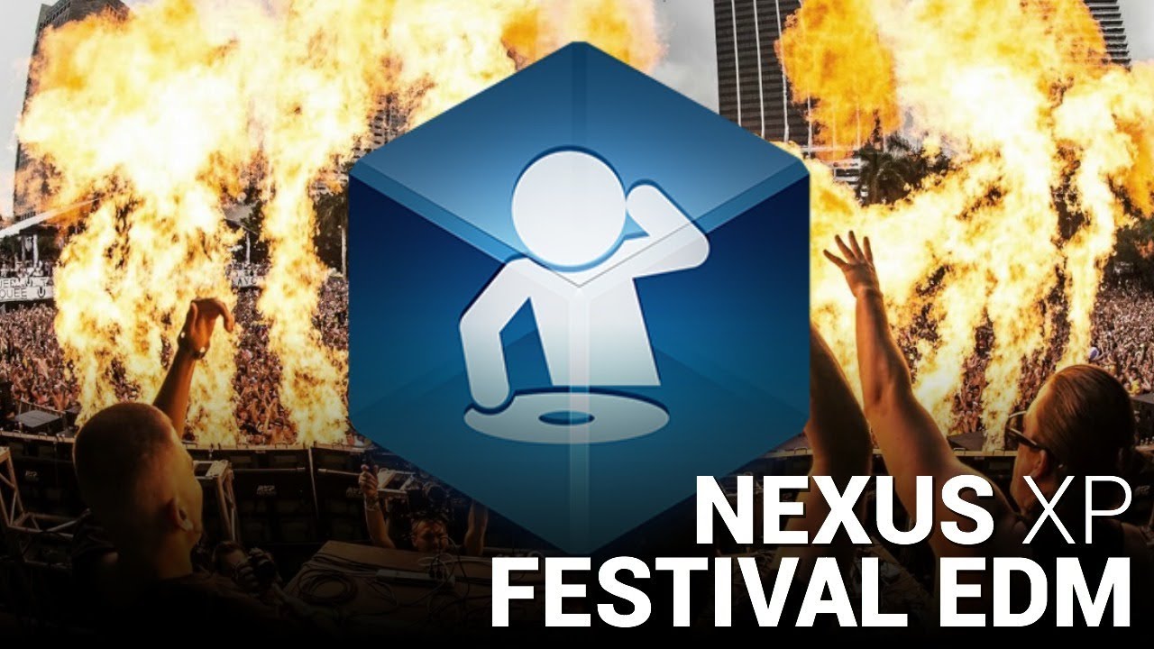 FESTIVAL EDM NEXUS EXPANSION!