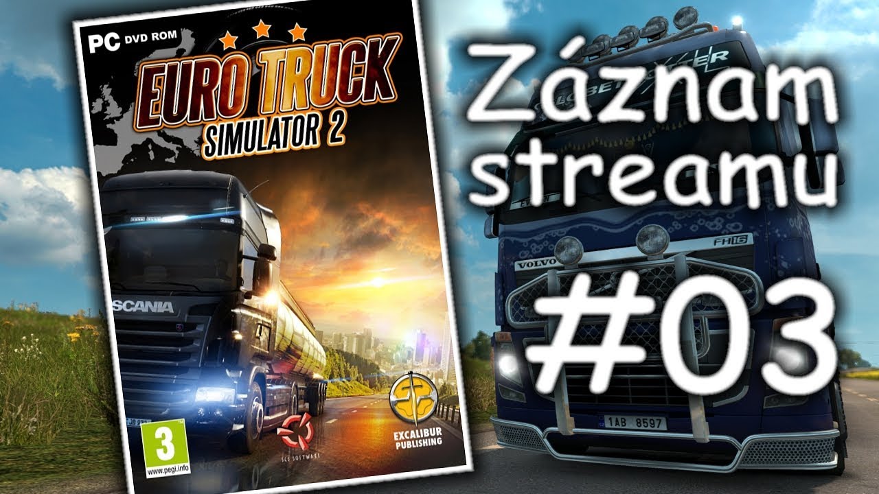 Záznam - Euro Truck Simulator 2 - Pokec za volantem | #03 | CZ/SK
