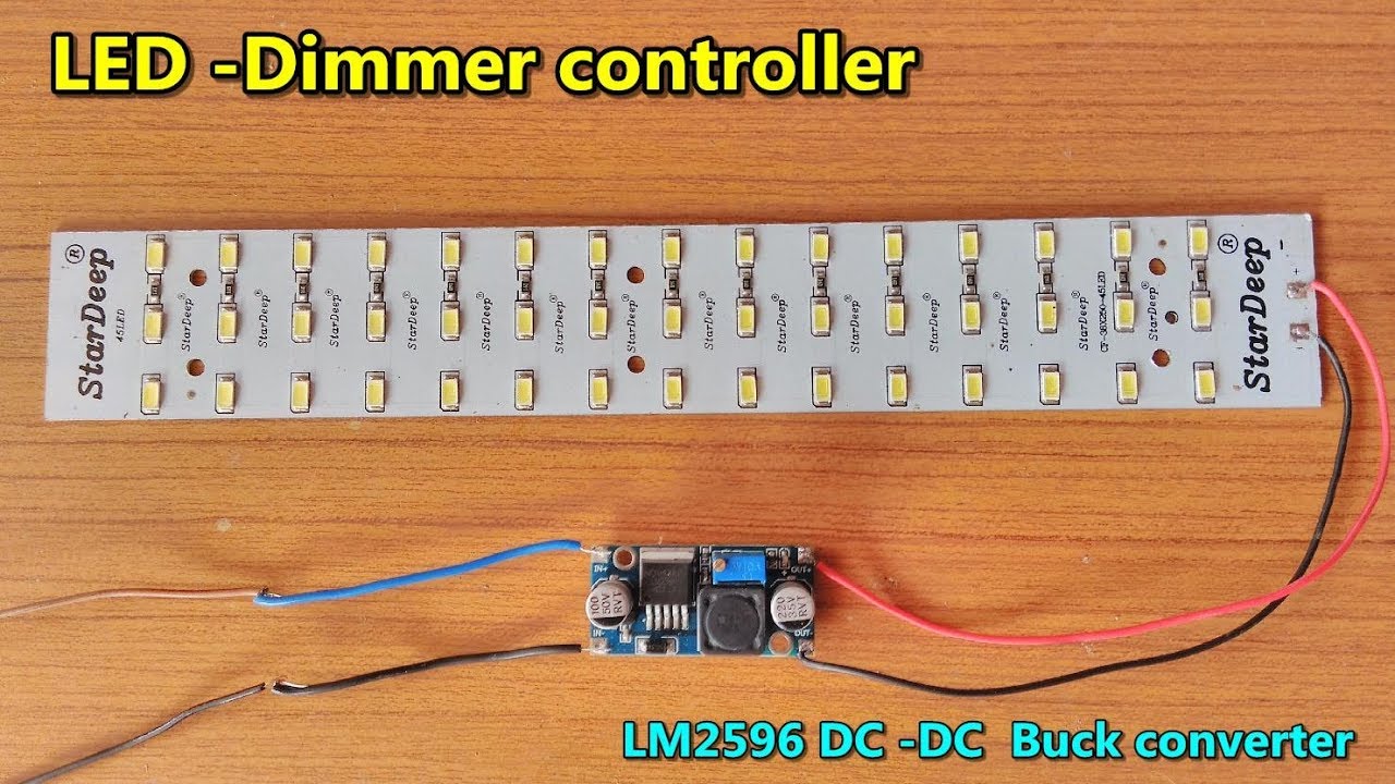 Make a LED Light Dimmer / Brightness control using LM2596 DC-DC Buck converter | POWER-GEN