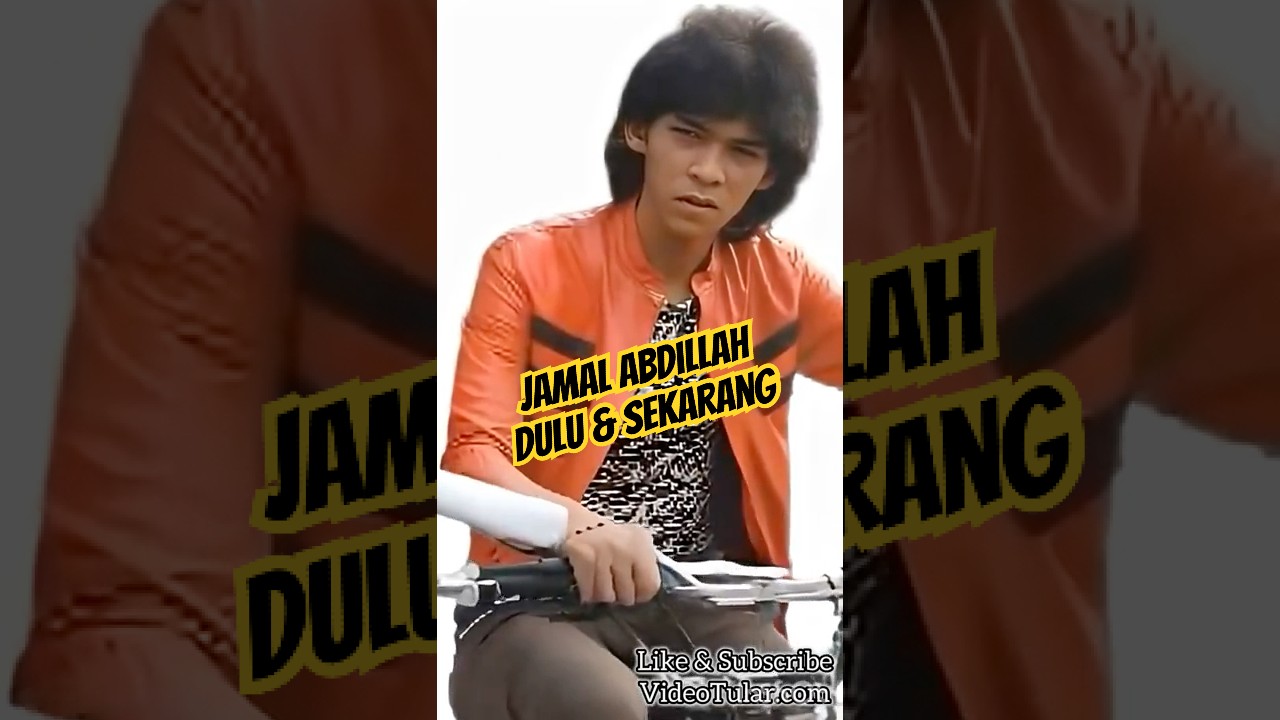 Jamal Abdillah Dulu & Sekarang