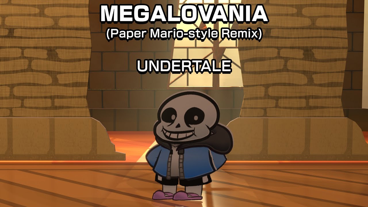 MEGALOVANIA (Paper Mario-style Remix)