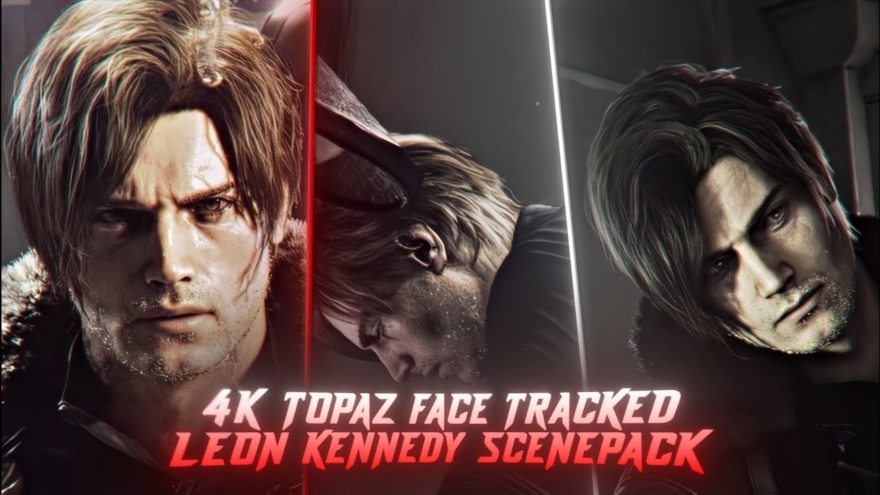 THE BEST LEON KENNEDY SCENEPACK | 4K TOPAZ FACE TRACKED
