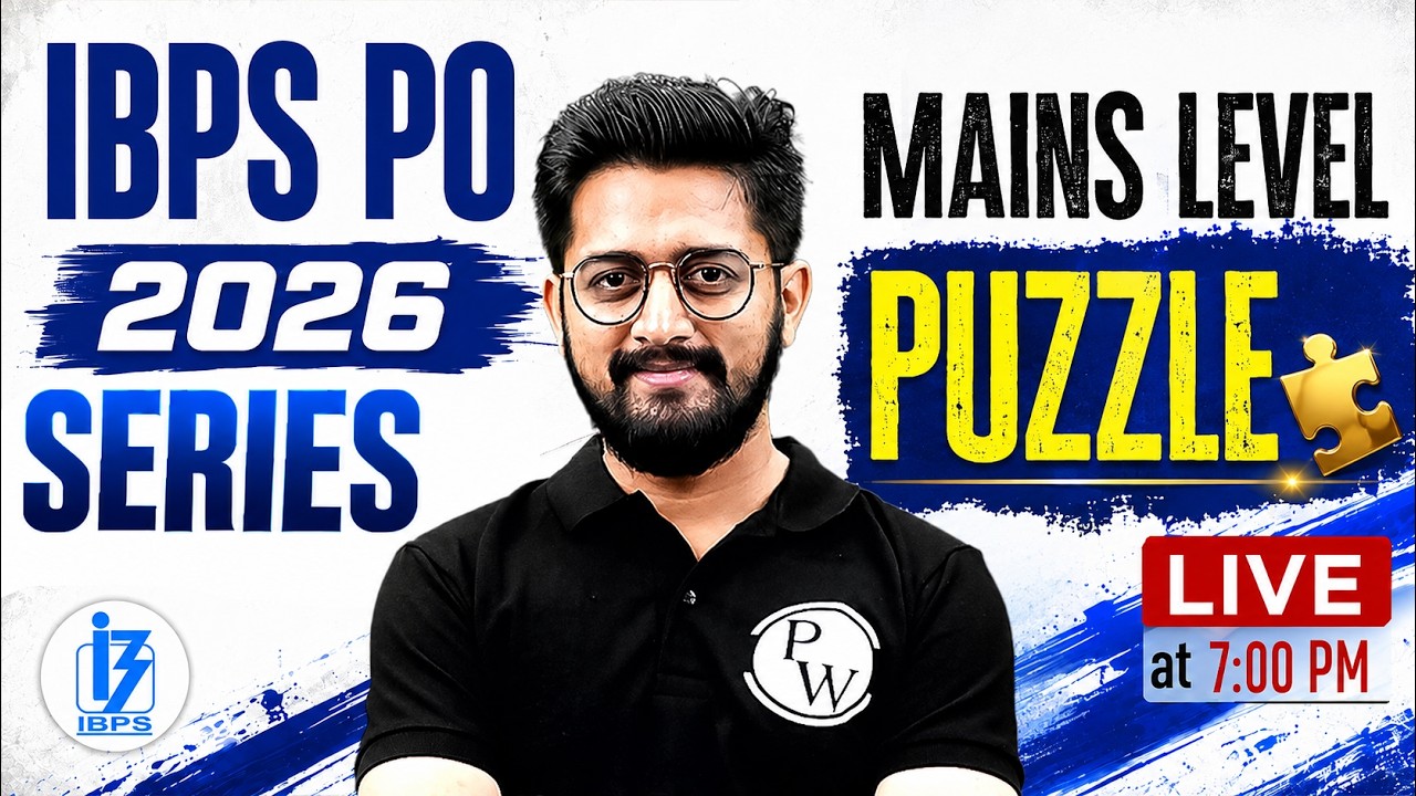 IBPS PO 2026 | IBPS PO 2026 Reasoning Mains Puzzle | High-Level Puzzle Practice | by Sachin Sir