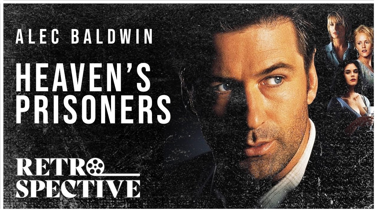 Alec Baldwin Crime Thriller Full Movie | Heaven's Prisoners (1996) |  Retrospective