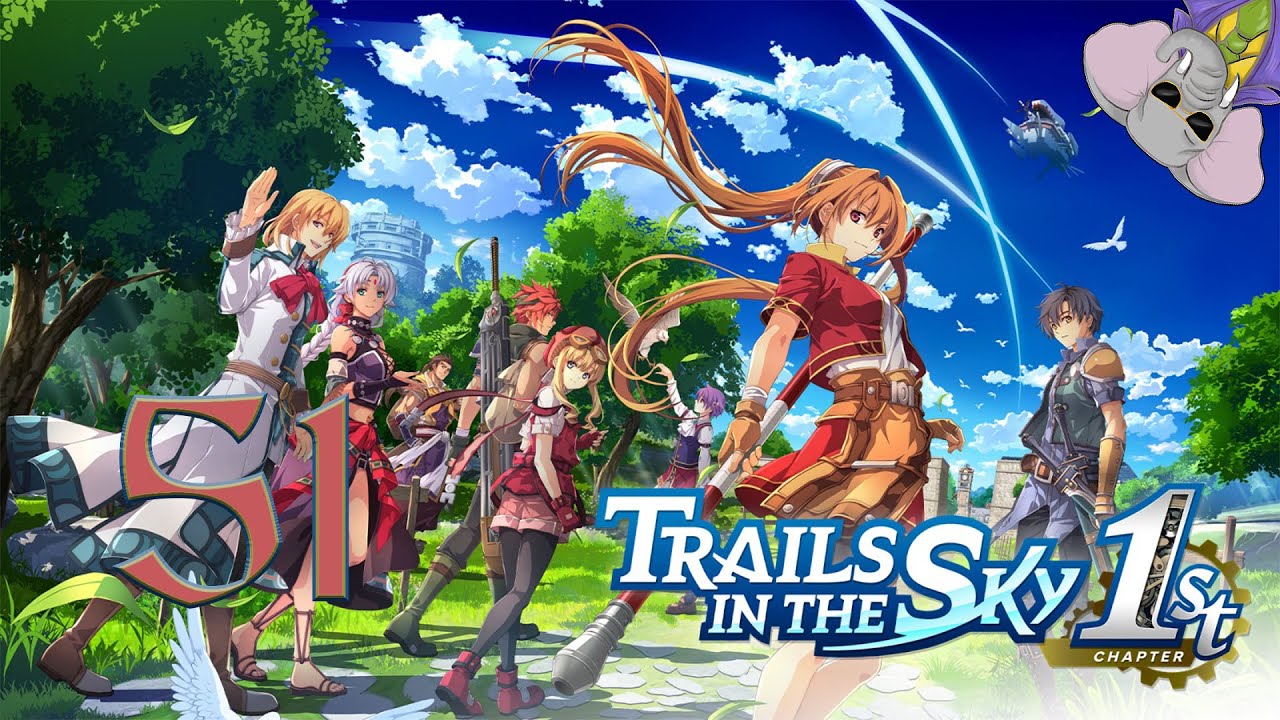 TRES HATE Du Chapitre 2. Trails In The Sky 1St Chapter, Episode 51 [Fin], GamePlay [Fr].