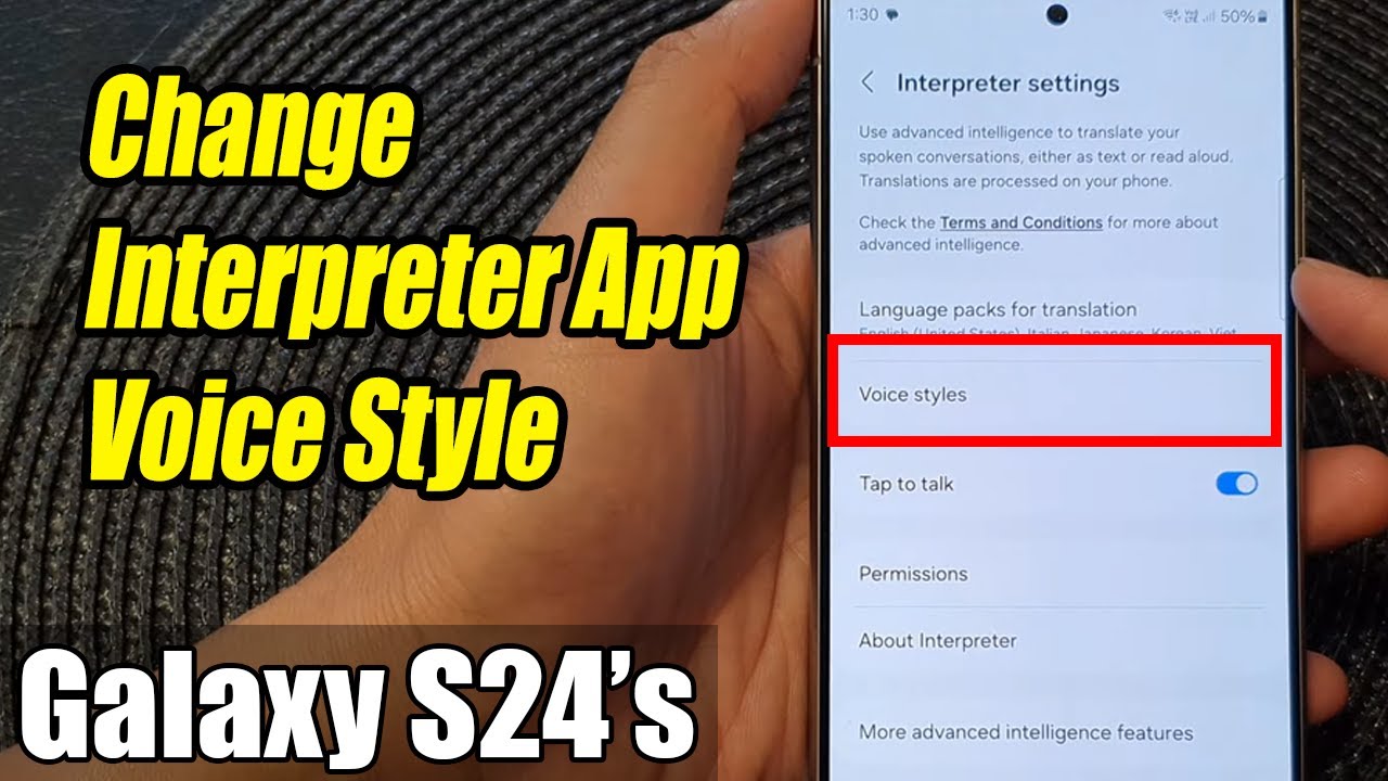 Galaxy S24/S24+/Ultra: How to Change Interpreter App Voice Style