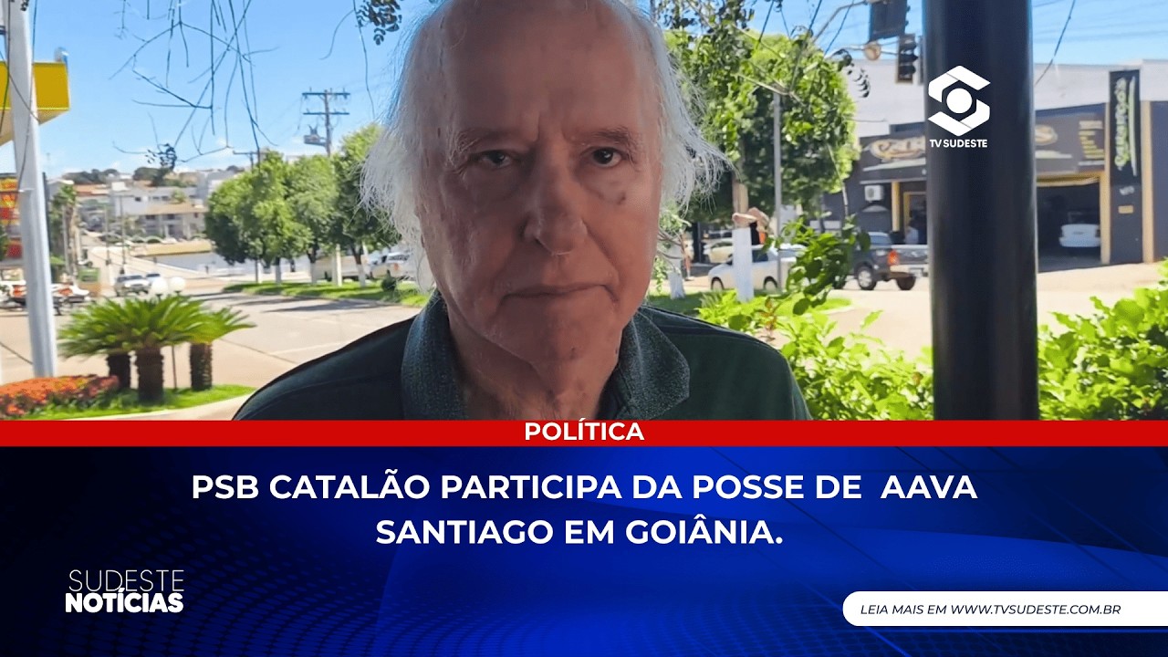 PSB Catalão participa da posse de Aava Santiago em Goiânia