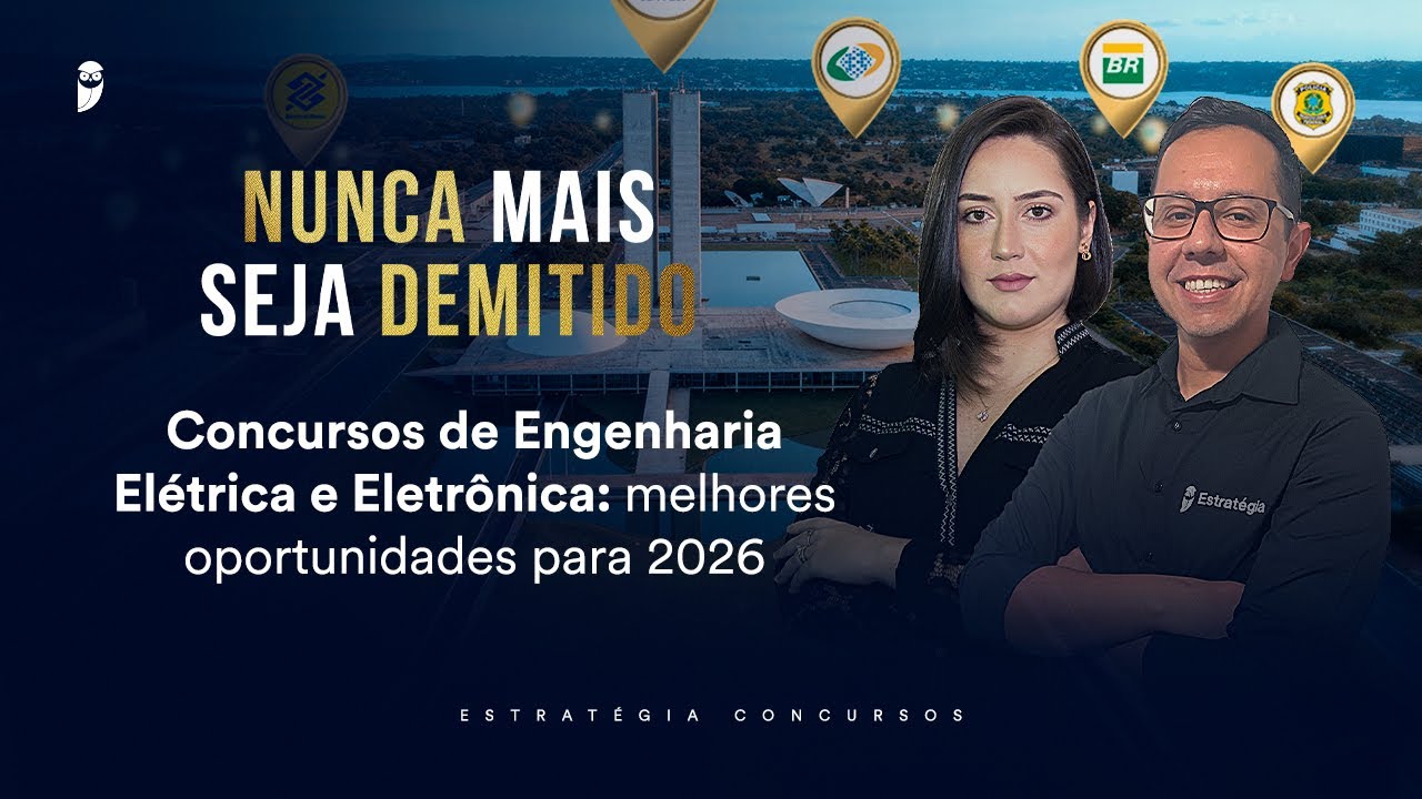 Concursos de Engenharia Elétrica e Eletrônica: melhores oportunidades 2026 -Nunca Mais Seja Demitido