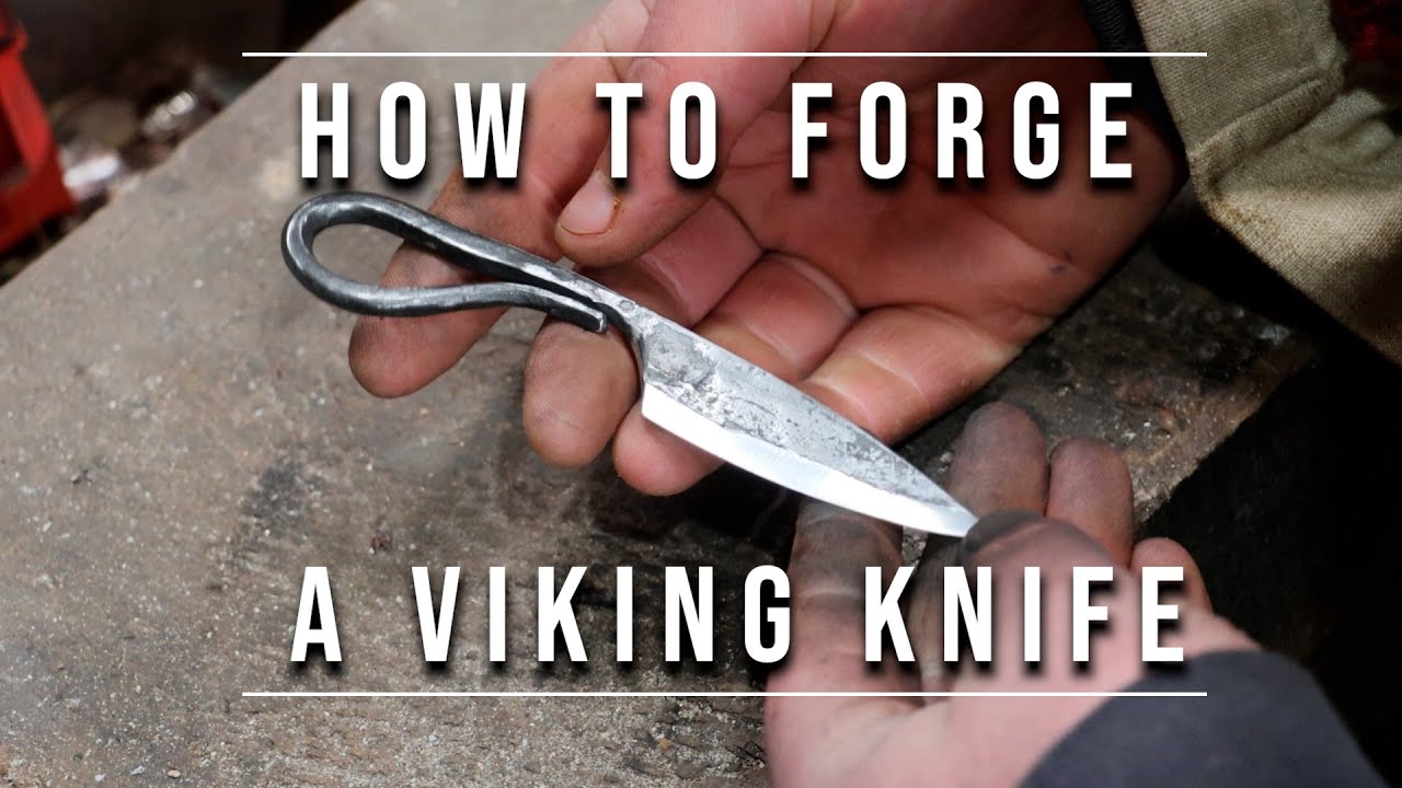 How to Hand Forge a Viking Knife Forging a Knife by Hand Blacksmith Forging a Knife Start to Finish
