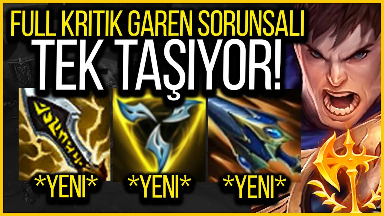 👑 BEYİN GEREKTİRMEYEN FULL ZIRH DEŞME KRİTİK GAREN SORUNSALI 👑