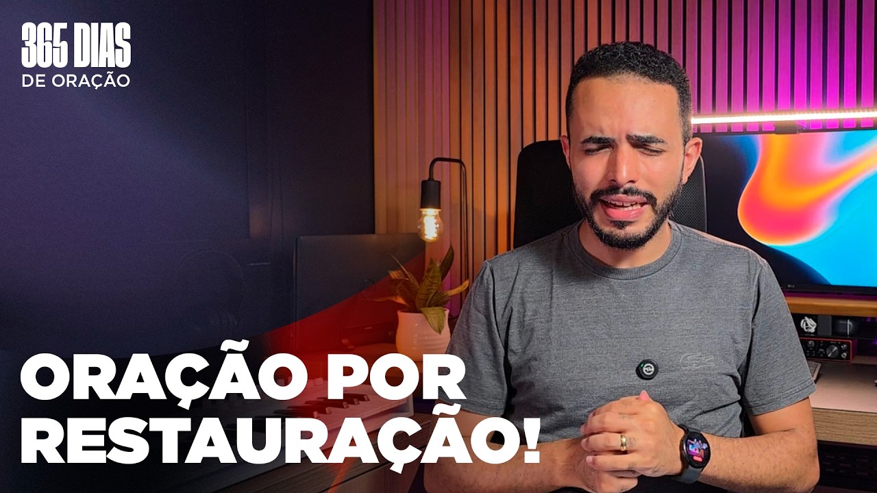 Deus restaura o seu vigor! (48/365 DIAS DE ORAÇÃO EM 2026)