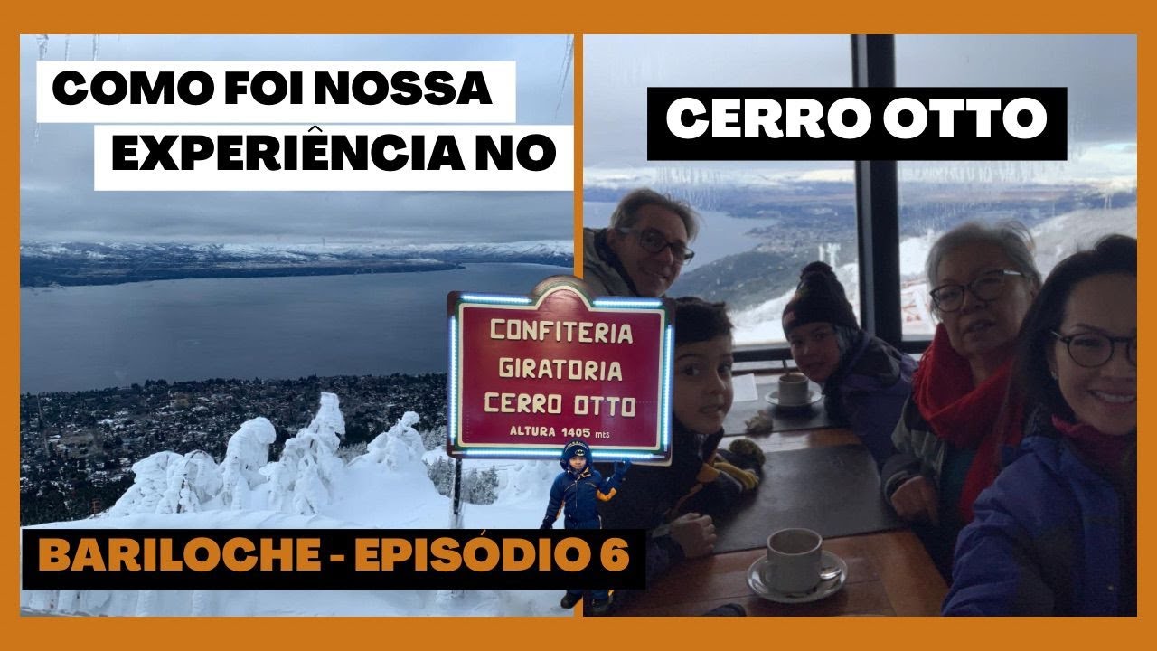 Bariloche - Episódio 6 (Cerro Otto)