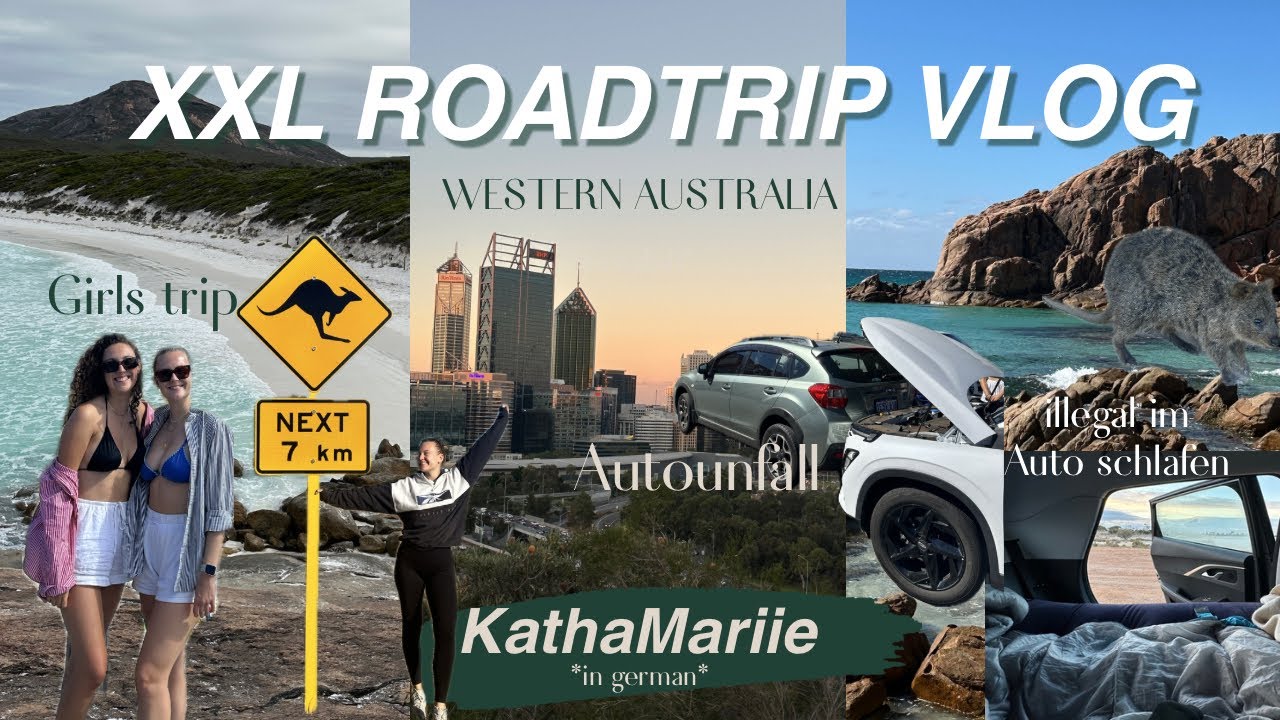 XXL ROADTRIP VLOG I Autounfall, Western Australia, im Auto schlafen, Perth I KathaMariie