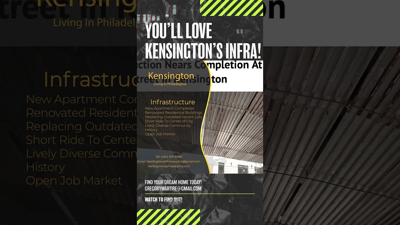 You Will Love Kensington's Infrastructure Plans | Gregory Martire, Philadelphia Realtor