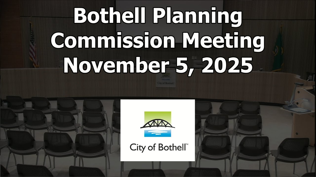 City of Bothell Planning Commission Meeting - November 5, 2025