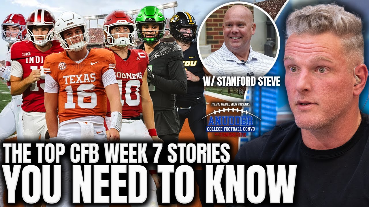 Top Stories You Need To Know Before College Football's Week 7 Games | Anudder College Football Convo