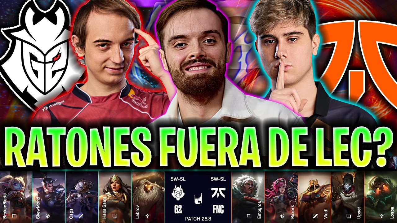 G2 DECIDE EL DESTINO DE LOS RATONES! 😱SE QUEDAN FUERA?🔥 - G2 vs FNC LEC VERSUS 2026 ESPAÑOL IBAI