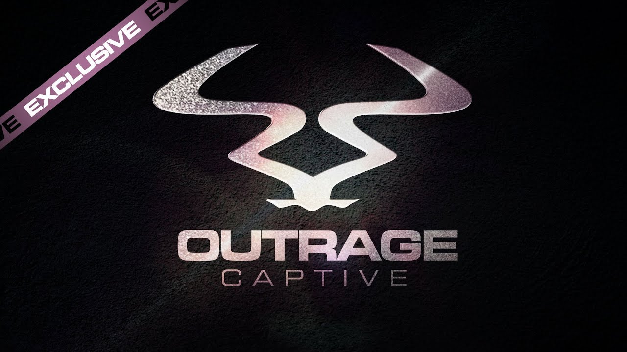Outrage - 'Captive'