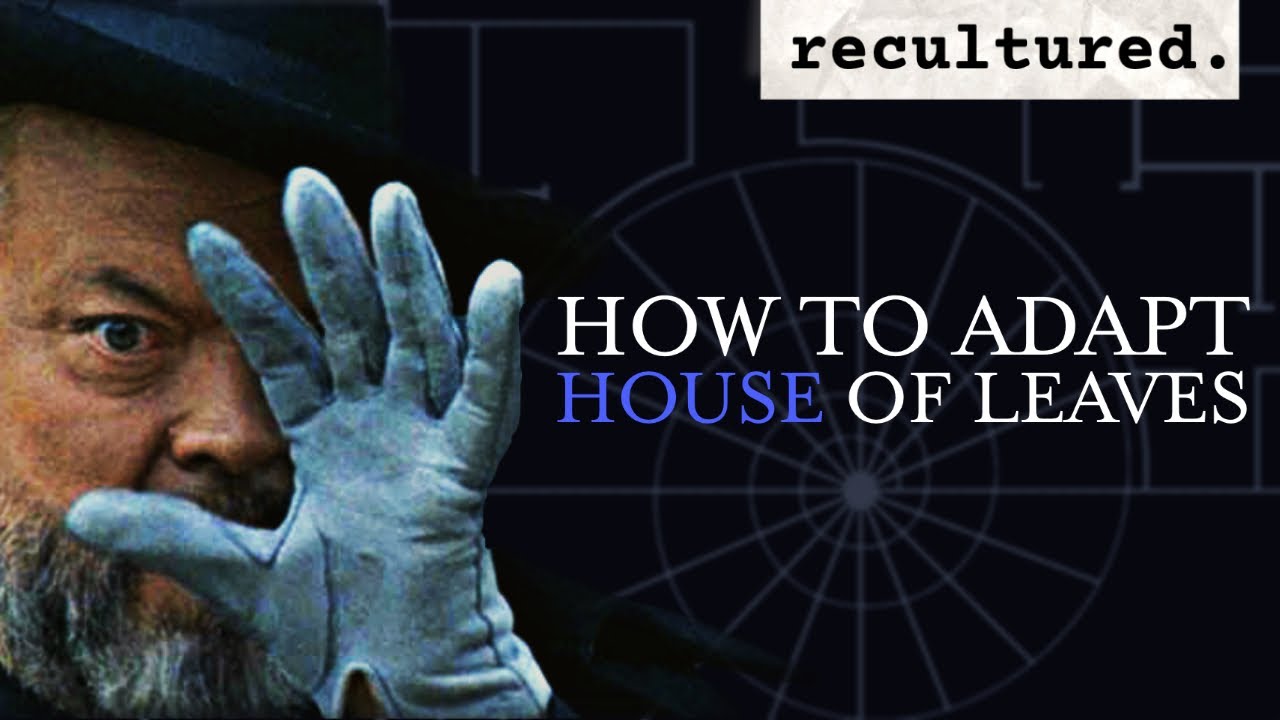How To Adapt House of Leaves | Pop Recultured