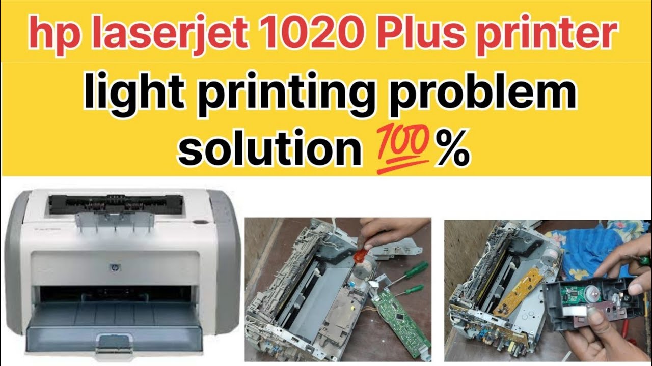 hp laserjet 1020 printer light print problem