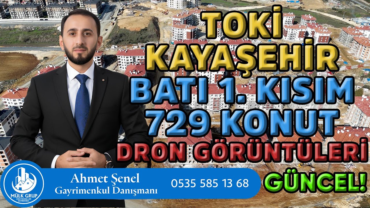 TOKİ Kayaşehir Batı 1. Kısım | 729 Konut | Güncel Drone Görüntüleri
