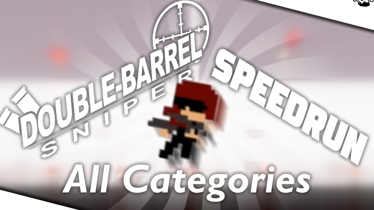 Double Barrel Sniper Speedrun (All Categories)