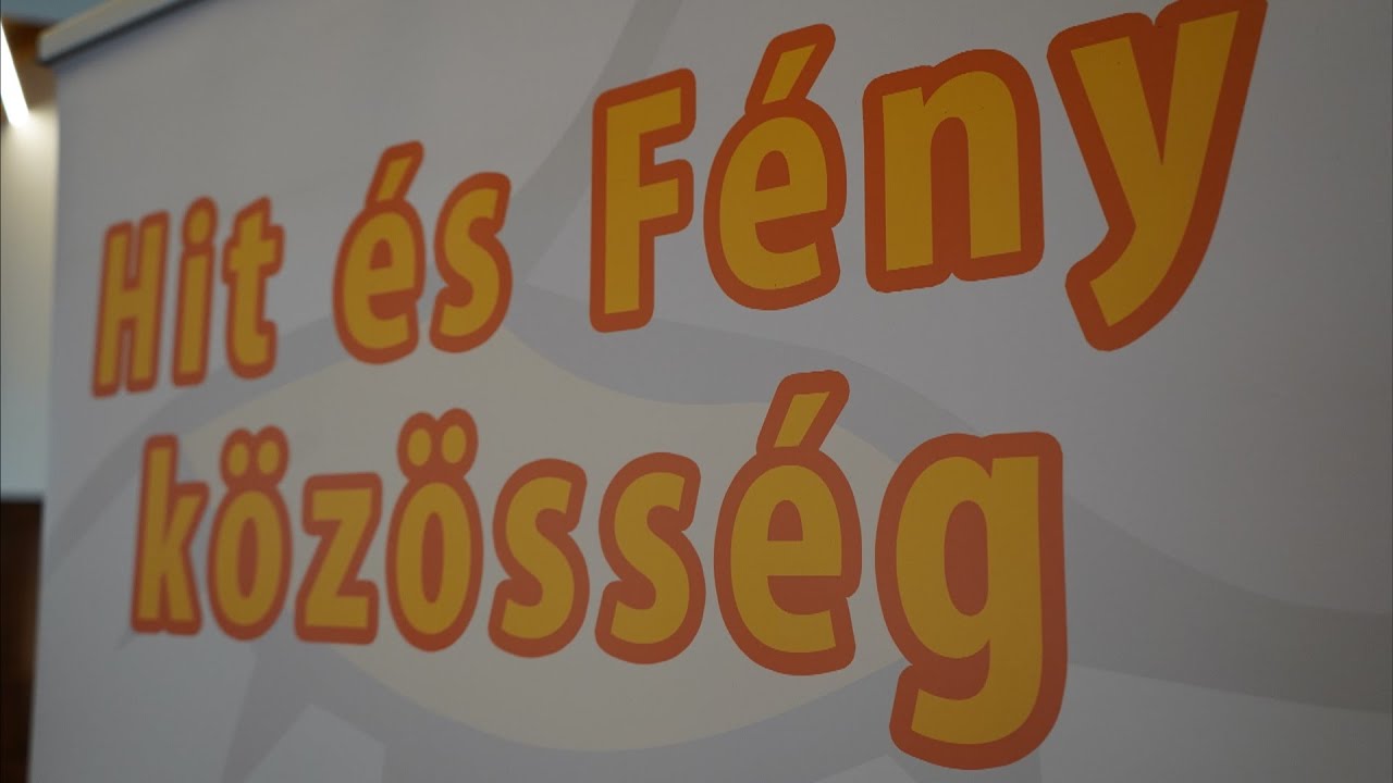 Hit és Fény Közösség - Varga László püspök előadása