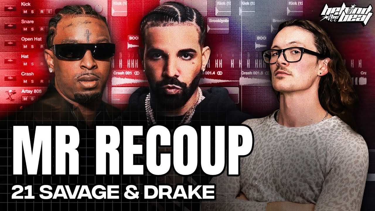 The Making Of 21 Savage & Drake's 'MR RECOUP' | Behind The Beat