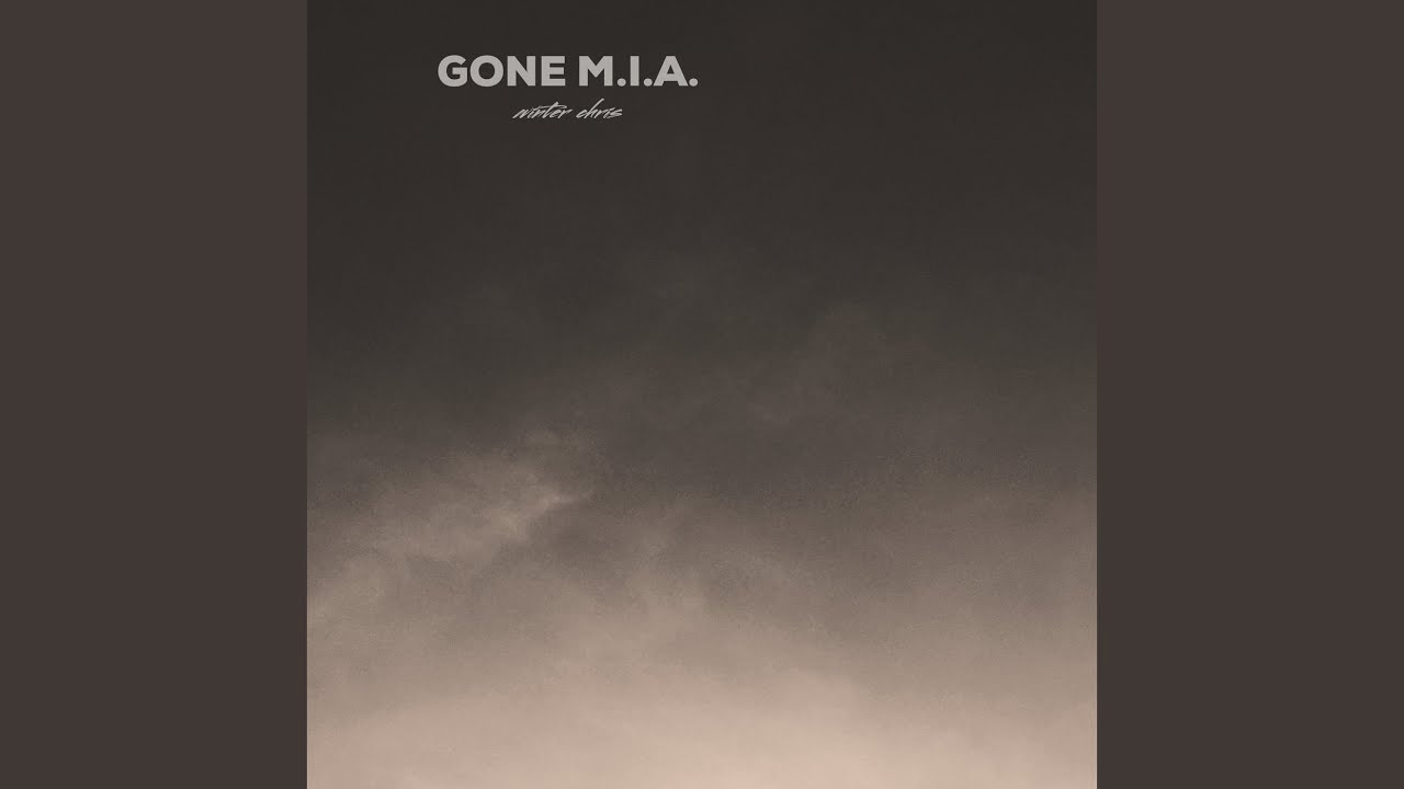 Gone M.I.A