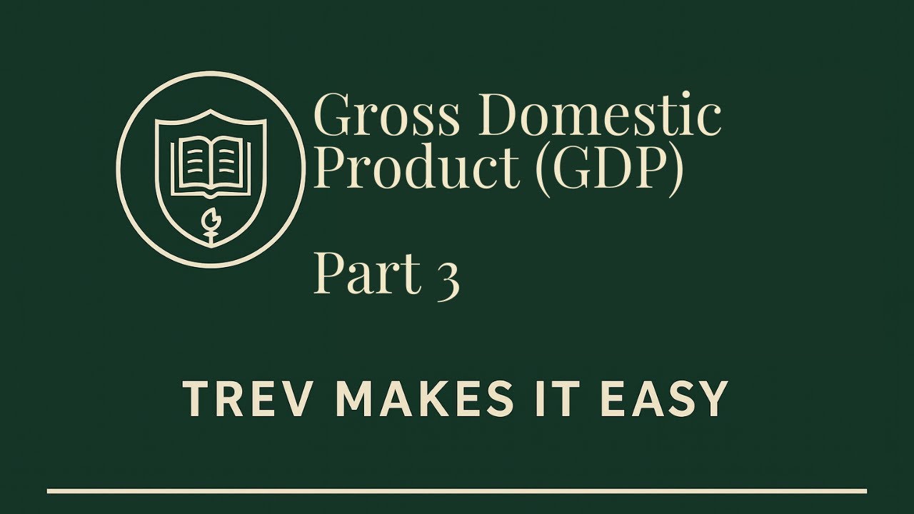How to Calculate Nominal GDP, Real GDP, and the GDP Deflator | Trev on Econ (Ep. 23)