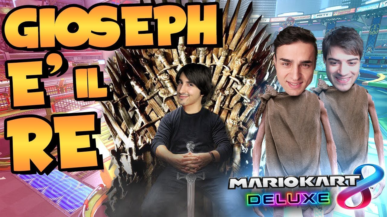 GIOSEPH È IL RE DI MARIO KART 8! *questo video lo cancello* w/ GiosephTheGamer Blaziken68