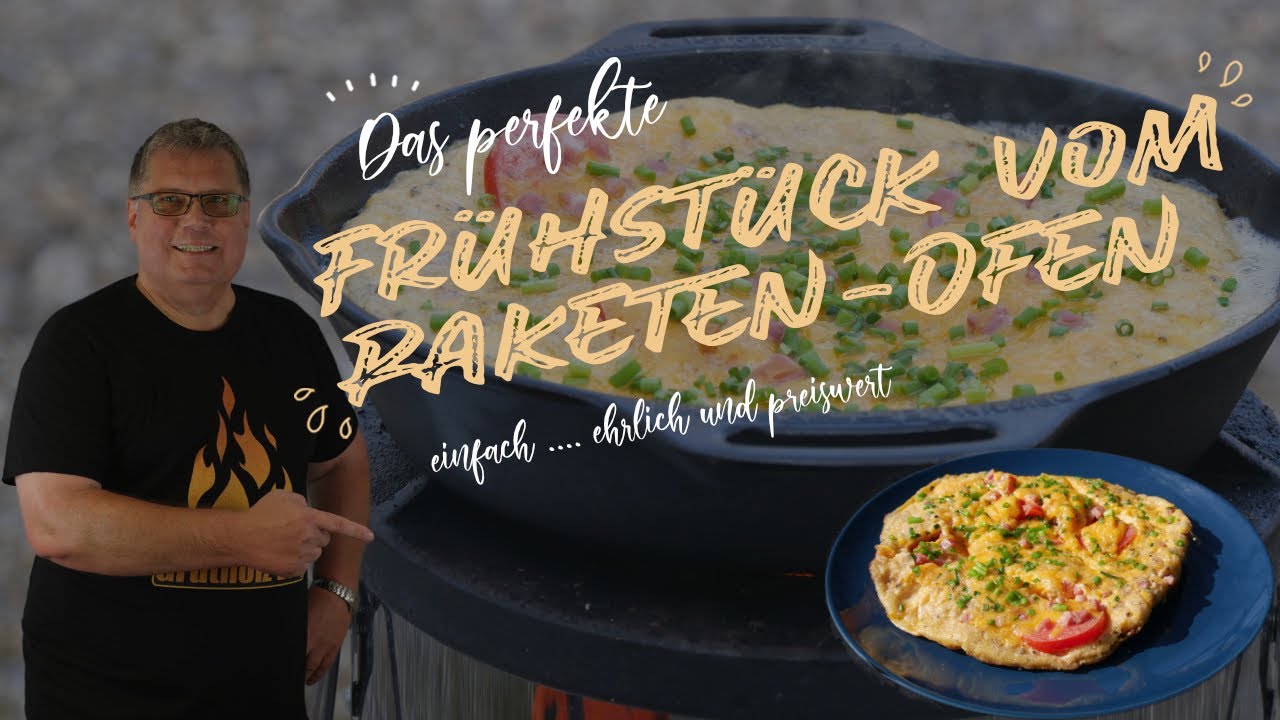 Das perfekte Frühstück vom Raketenofen