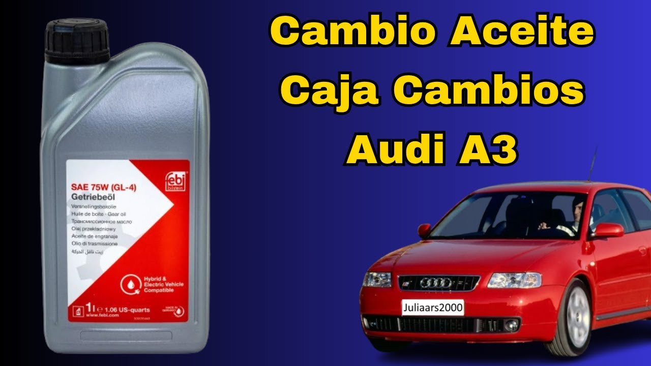 Cambio Aceite / Valvulina Caja Cambios Audi A3, A4 V&aacute;lido para Volkswagen Golf, Passat, Seat, Skoda.