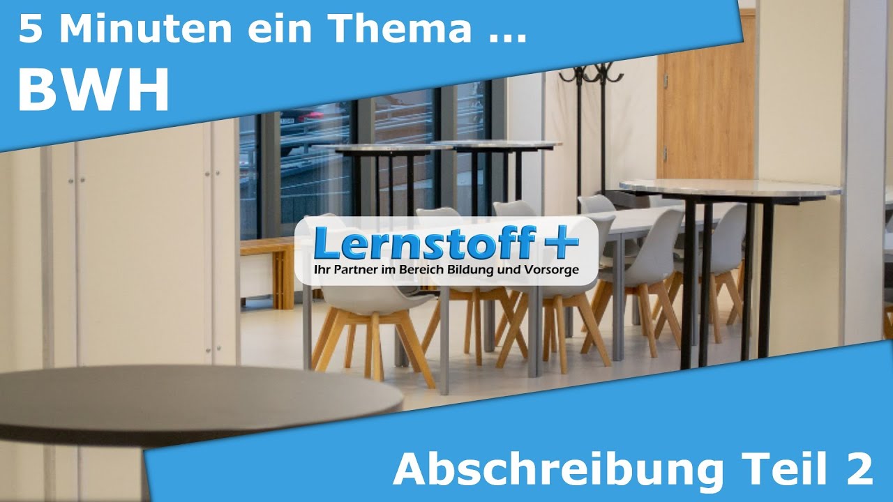Industriemeister | Logistikmeister | BWH | Abschreibung Teil 2