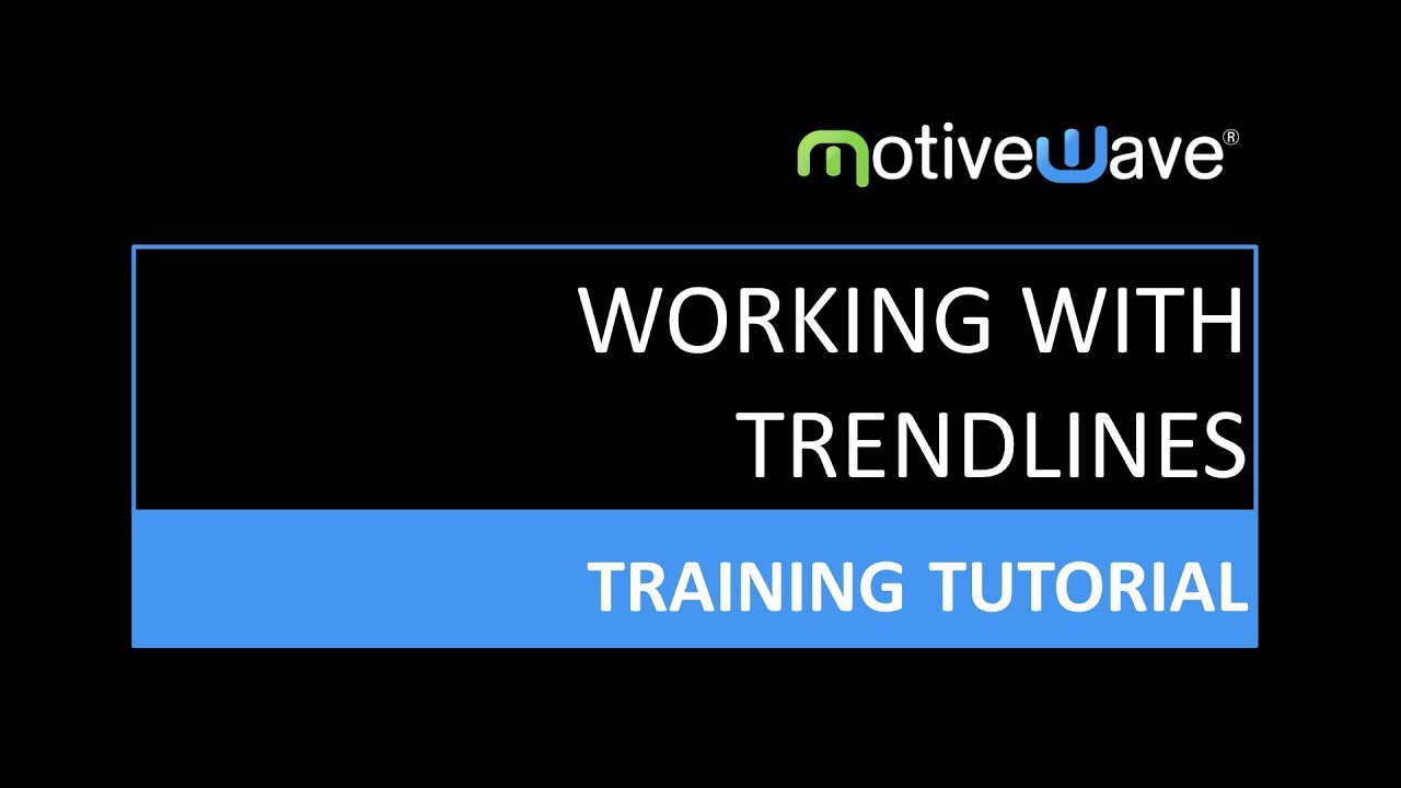 Working With Trendlines in MotiveWave