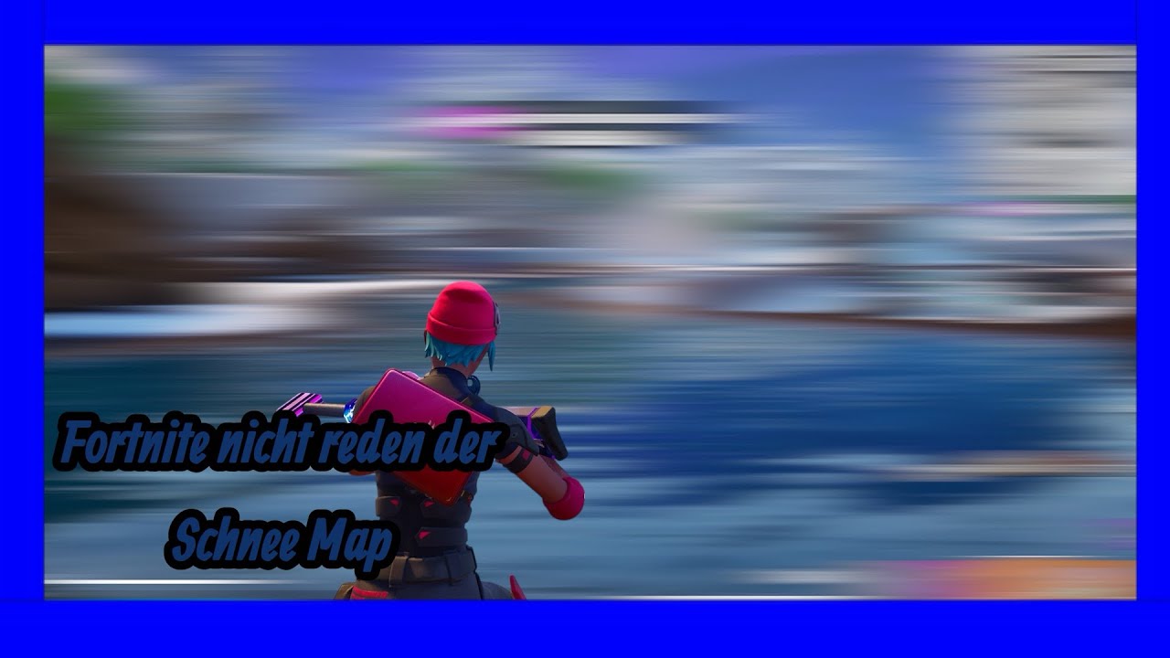 Fortnite nicht reden mit der Schnee ❄️map￼