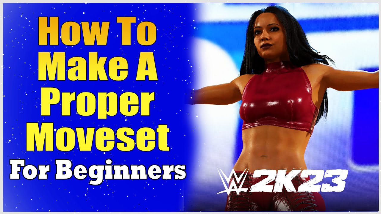 WWE 2K23: Tips On How To Make A Unique Moveset