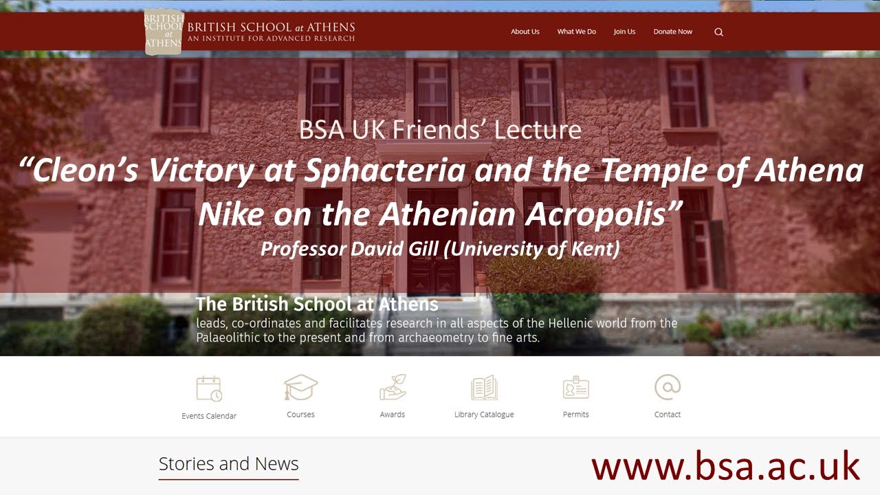 Prof. David Gill, “Cleon’s Victory at Sphacteria and the Temple of Athena Nike on the Acropolis”