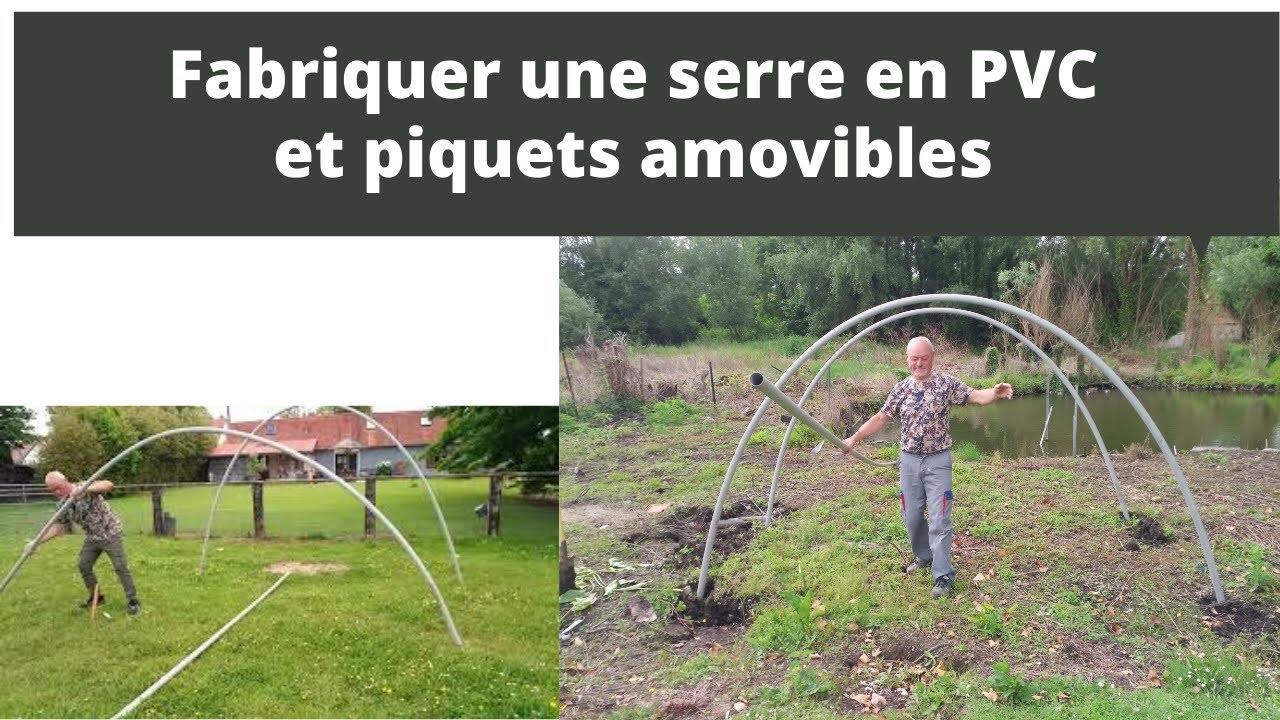 Fabriquer une serre amovible en PVC