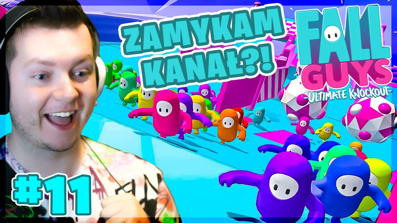 Fall Guys #11 - ZAMKNĄŁEM KANAŁ MINECRAFT!