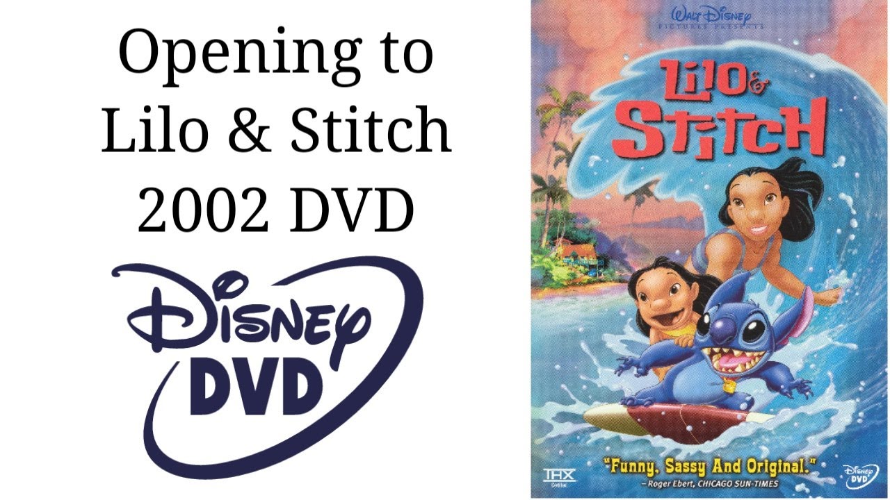 Opening to Lilo & Stitch 2002 DVD