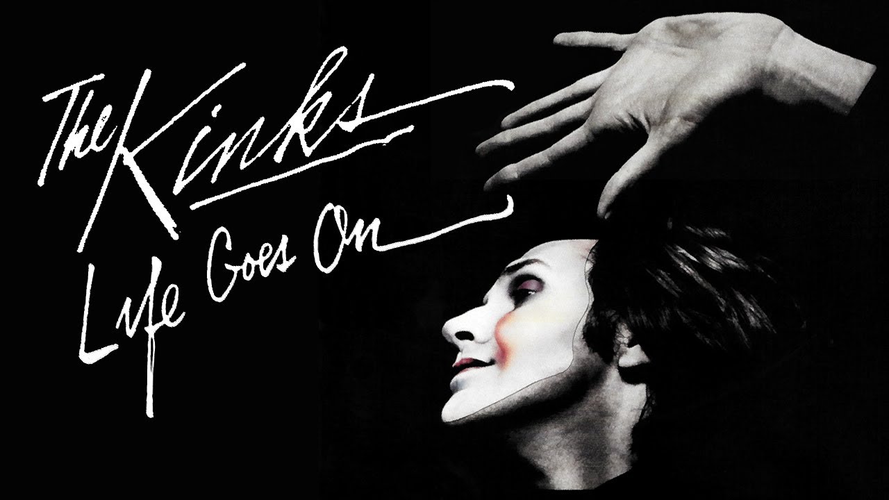 The Kinks - Life Goes On (Official Audio)