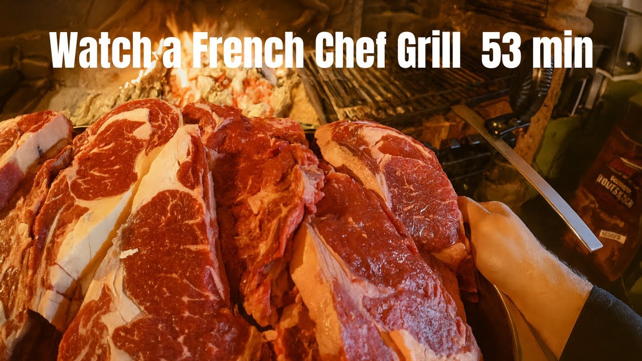 Watch a French Chef Grill Like Never Before! Uncut & Unfiltered!