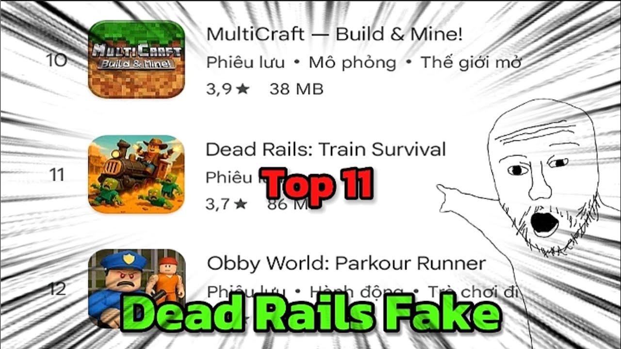 Chiếc Dead Rails Roblox Fake Này Đứng Vị Trí Tốp 11 Trên BXH Của CH Play ( lỏ đến 99,9% )...