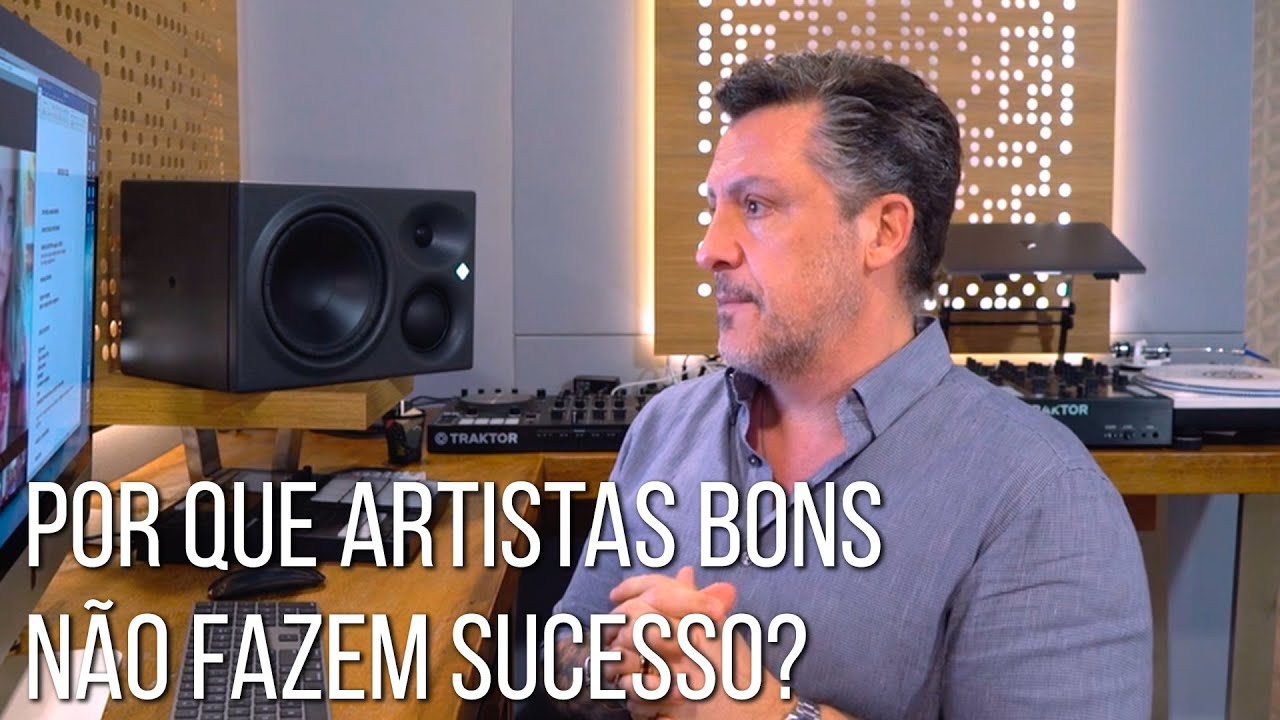 Por que Artistas Bons N&atilde;o Fazem Sucesso?