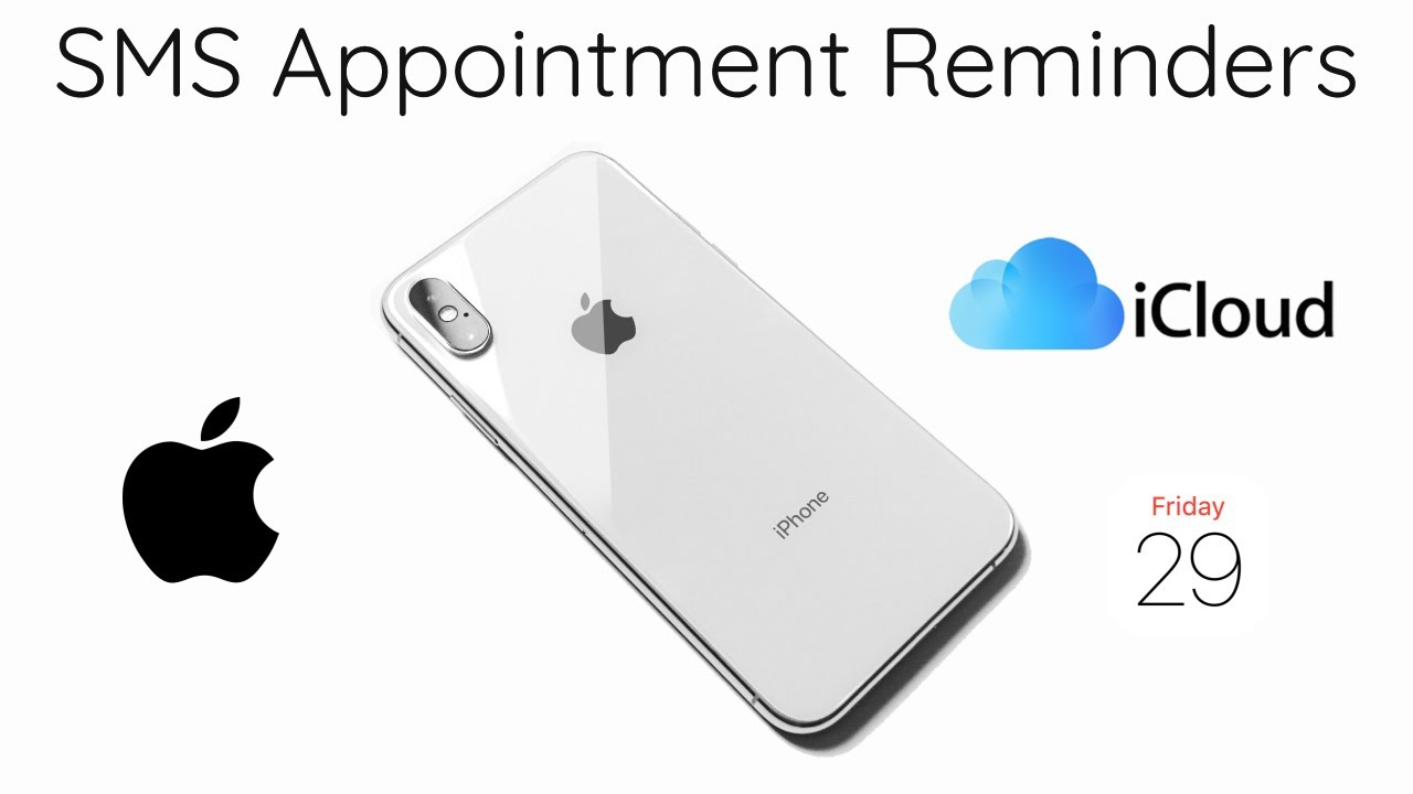 Apple iCloud SMS Reminders - Apple Calendar - Appointment Reminders